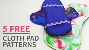 Two cloth menstrual pads stacked next to text that reads: 5 Free Cloth Menstrual Pad Patterns