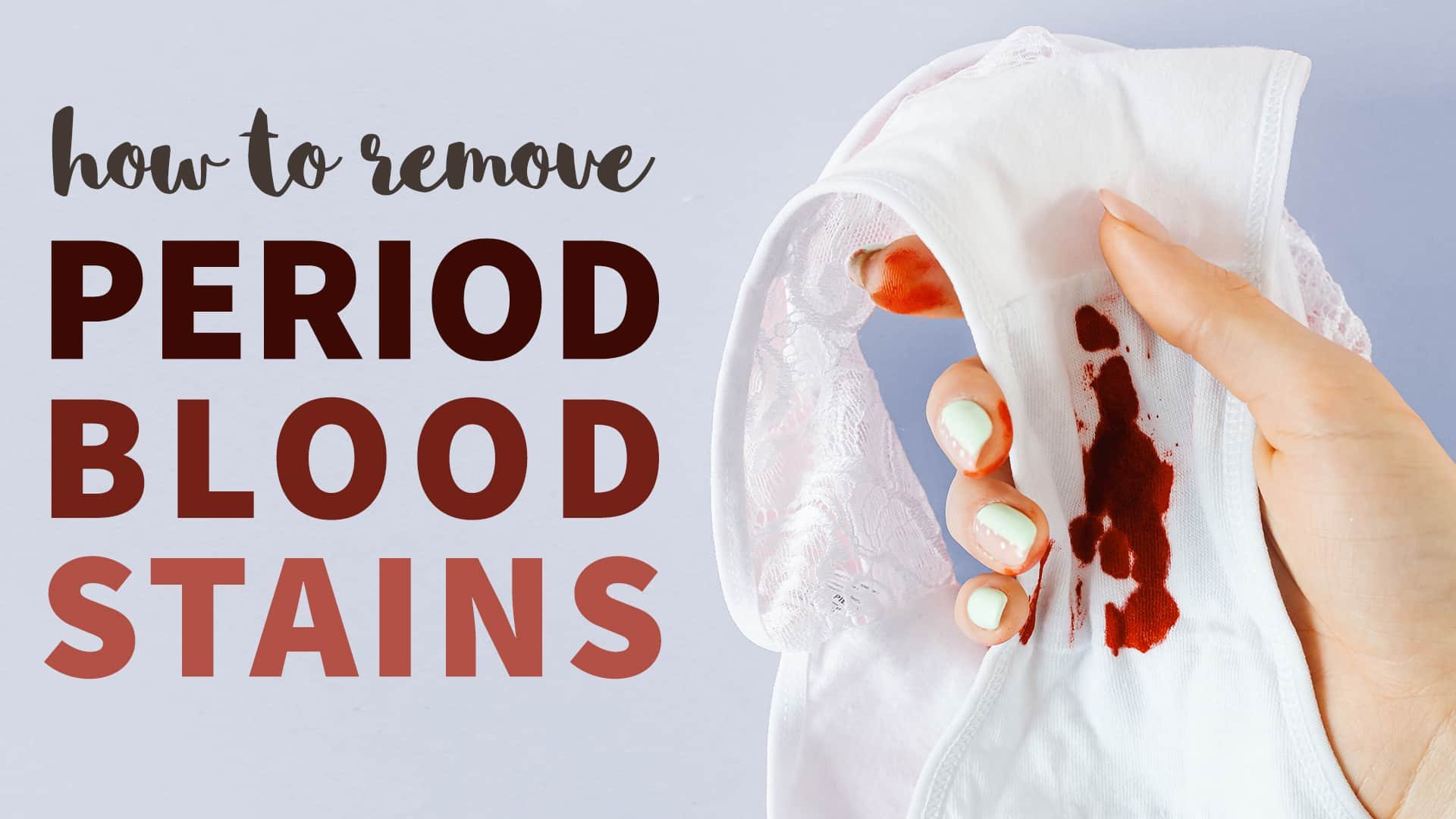 Prezice America de Sud Recent  How to Remove Period Blood Stains - Put A Cup In It