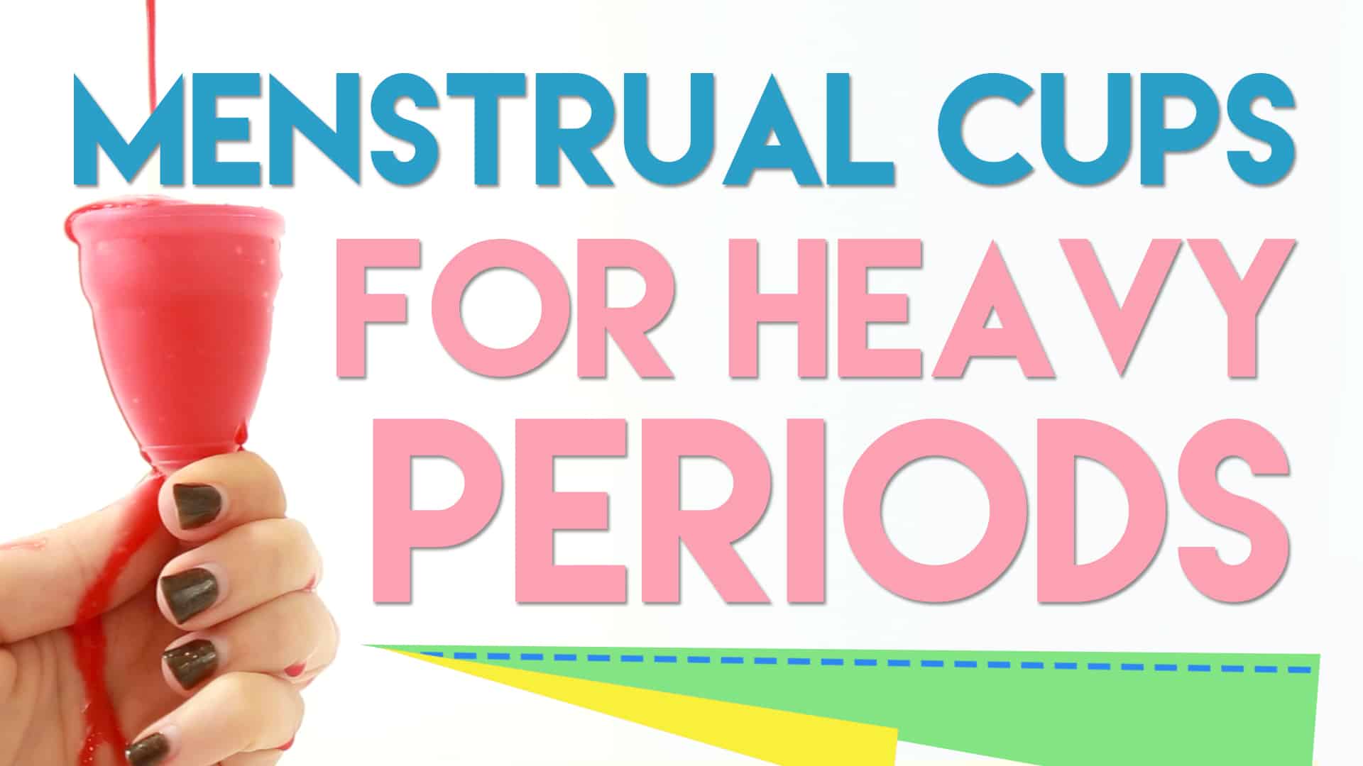 Menstrual Cups vs. XL Tampons - Which is the Best Option for a Heavy Flow?