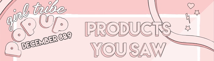 Girl Tribe Pop Up PRODUCTS