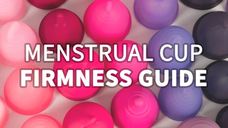 Menstrual Cup Firmness Guide