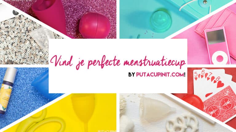 Vind je perfecte menstruatiecup by Put A Cup In It