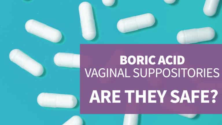 Should you use Boric Acid Vaginal Suppositories?