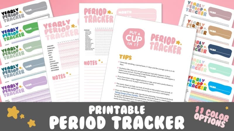 Printable Period Tracker text on a banner over images of printable period planner pages in various color schemes